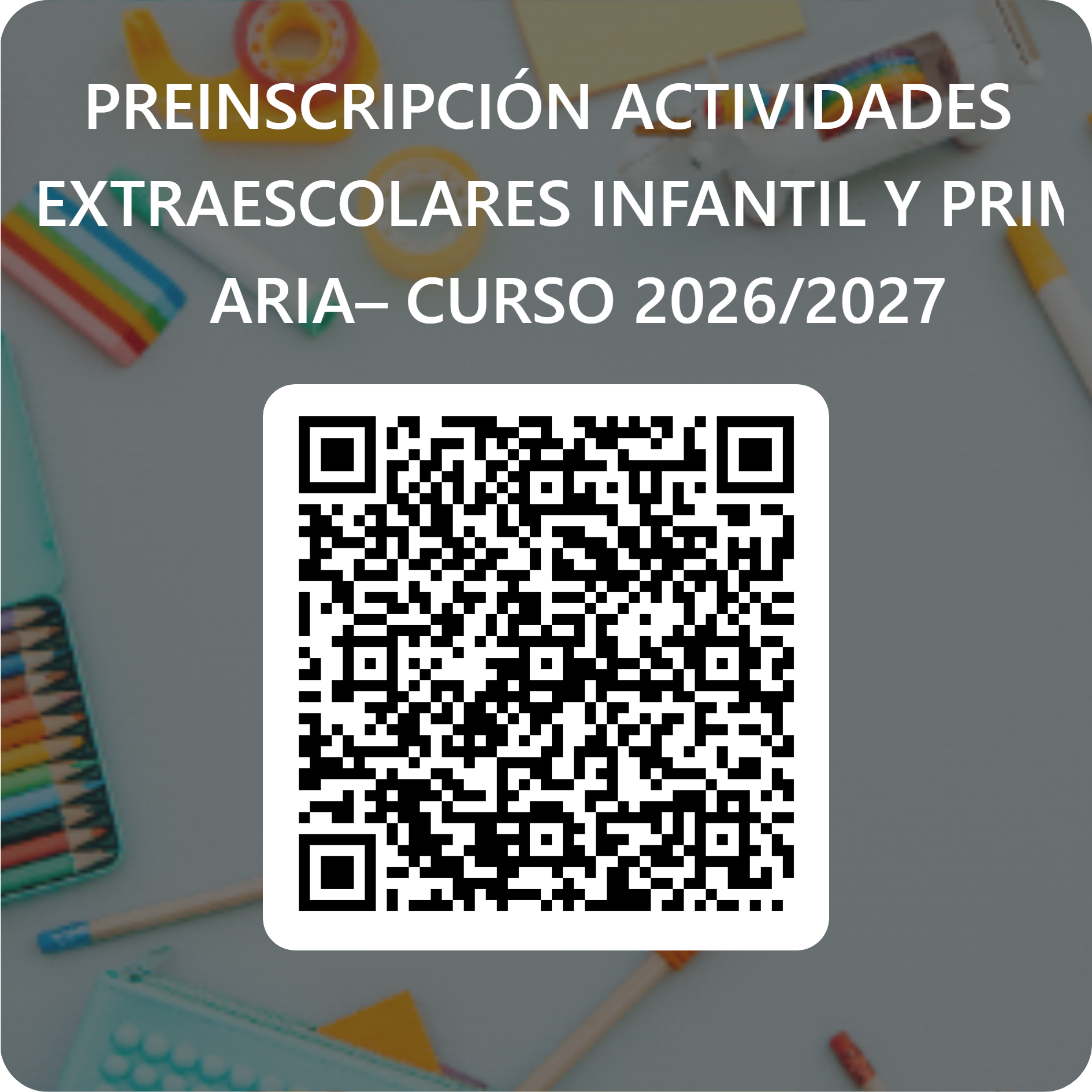 Código QR para PREINSCRIPCIÓN ACTIVIDADES EXTRAESCOLARES INFANTIL Y PRIMARIA– CURSO 2026_2027 (2)